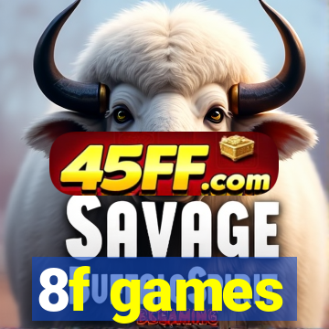 8f games